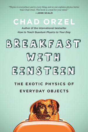 Breakfast with Einstein Paperback by Chad Orzel