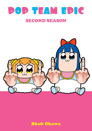 Pop Team Epic, Second Season Paperback by Bkub Okawa