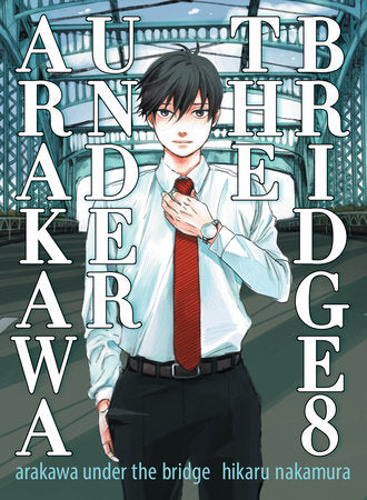 Arakawa Under the Bridge 8 Paperback by Hikaru Nakamura