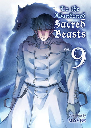 To the Abandoned Sacred Beasts 9 Paperback by MAYBE