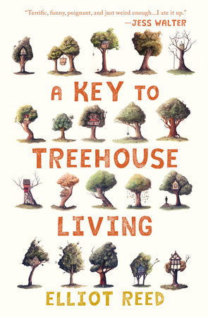 A Key to Treehouse Living Paperback by Elliot Reed