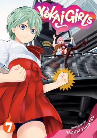 Yokai Girls Vol. 7 Paperback by Kazuki Funatsu