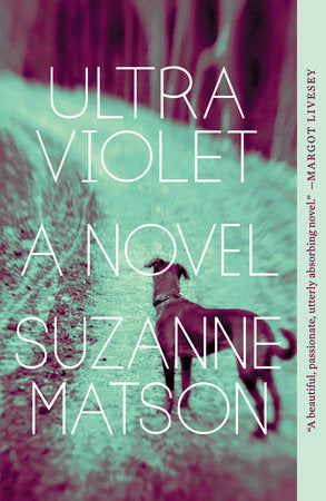Ultraviolet Paperback by Suzanne Matson