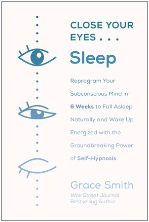 Close Your Eyes, Sleep Paperback by Grace Smith