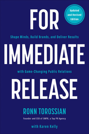 For Immediate Release Paperback by Ronn Torossian
