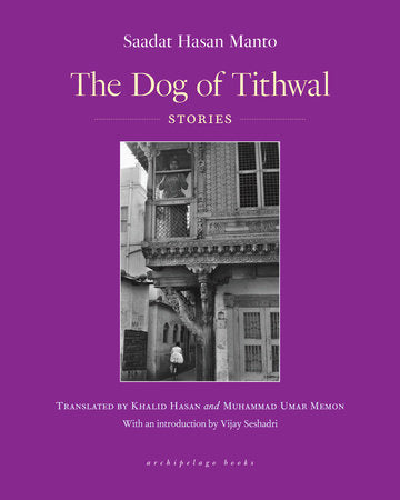 The Dog of Tithwal Paperback by Saadat Hasan Manto