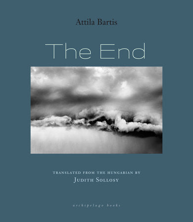 The End Paperback by Attila Bartis