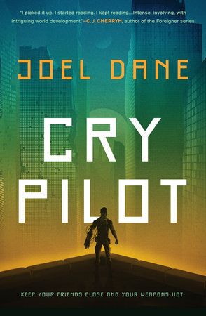 Cry Pilot Paperback by Joel Dane