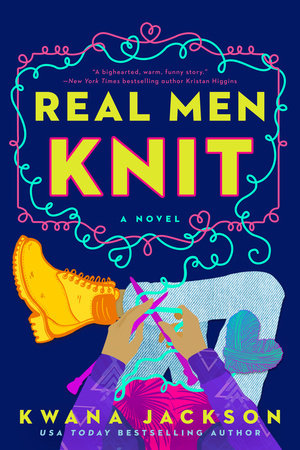 Real Men Knit Paperback by Kwana Jackson