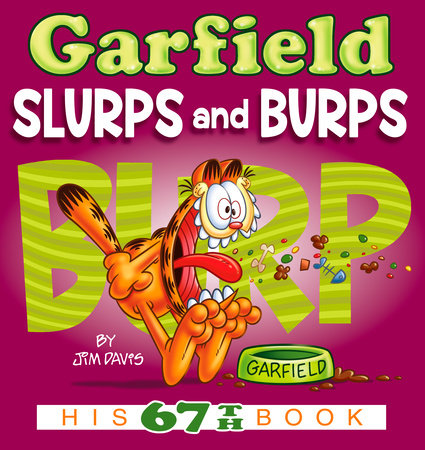 Garfield Slurps and Burps Paperback by Jim Davis