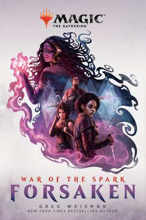 War of the Spark: Forsaken (Magic: The Gathering) Paperback by Greg Weisman