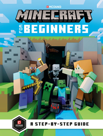 Minecraft for Beginners Hardcover by Mojang AB and The Official Minecraft Team