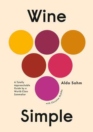 Wine Simple Hardcover by Aldo Sohm with Christine Muhlke