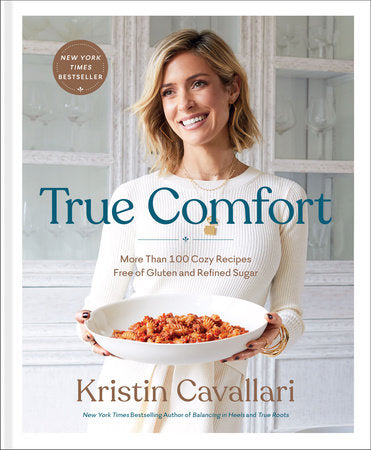 True Comfort Hardcover by Kristin Cavallari