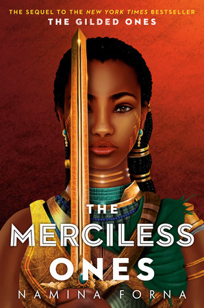 The Gilded Ones #2: The Merciless Ones Paperback by Namina Forna