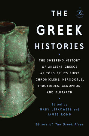 The Greek Histories Hardcover by Edited by Mary Lefkowitz and James Romm