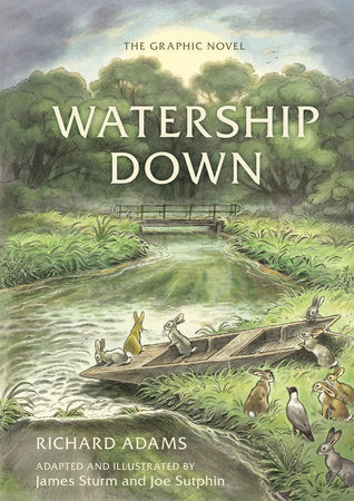 Watership Down Paperback by Richard Adams, adapted and illustrated by James Sturm and Joe Sutphin