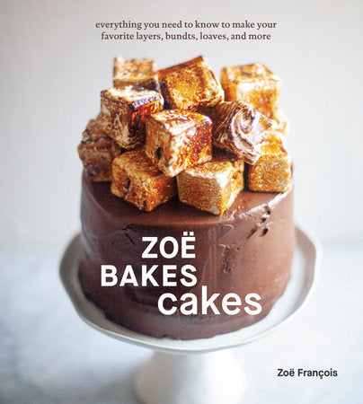 Zoë Bakes Cakes Hardcover by Zoë François
