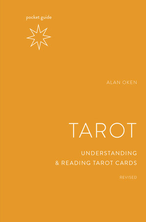 Pocket Guide to the Tarot, Revised Paperback by Alan Oken