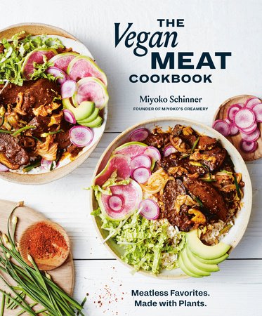 The Vegan Meat Cookbook Hardcover by Miyoko Schinner