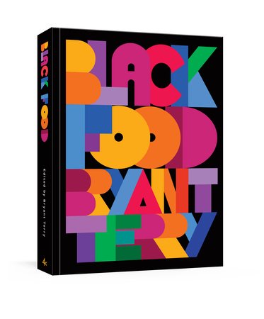 Black Food Hardcover by Edited by Bryant Terry