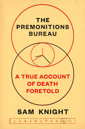 The Premonitions Bureau Hardcover by Sam Knight