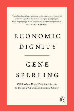 Economic Dignity Paperback by Gene Sperling