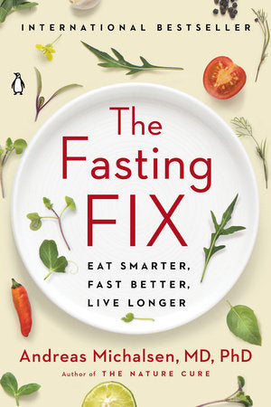 The Fasting Fix Paperback by Andreas Michalsen, MD, PhD