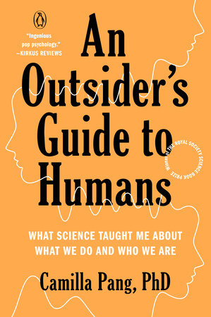 An Outsider's Guide to Humans Paperback by Camilla Pang, PhD