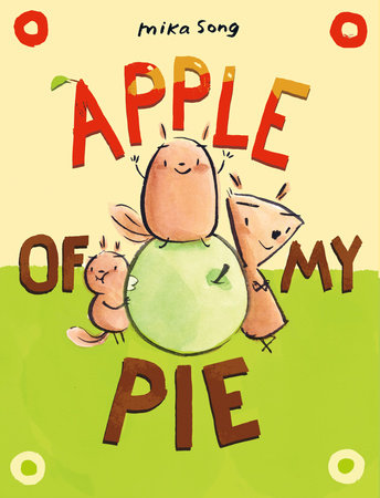 Apple of My Pie Hardcover by Mika Song
