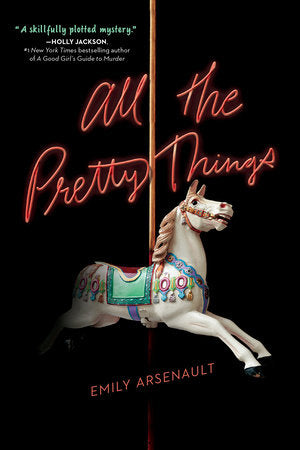 All the Pretty Things Paperback by Emily Arsenault