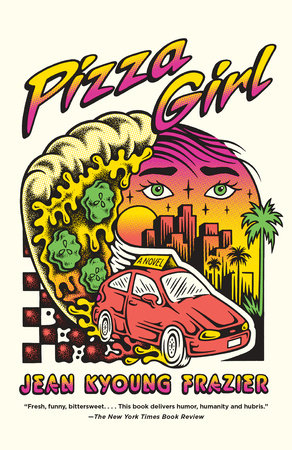Pizza Girl Paperback by Jean Kyoung Frazier