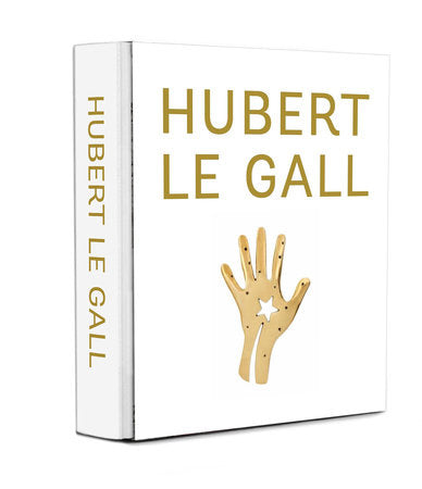 Hubert Le Gall: Fabula Hardcover by Hubert Le Gall; Text by Dany Sautot; Photography by Pascaline Noack; Foreword by Patt Morrison