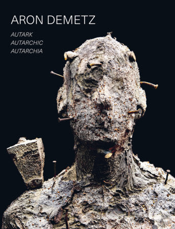 Aron Demetz Hardcover by Alessandro Romanini