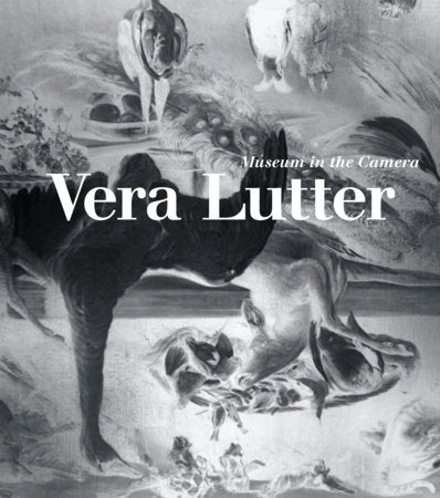 Vera Lutter Hardcover by Jennifer King, Lisa Gabrielle Mark, Michael Govan, Patrice Marandel