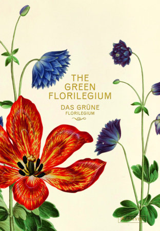 The Green Florilegium Hardcover by Hanne Kolind Poulsen