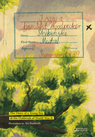 I Saw a Beautiful Woodpecker Hardcover by Michal Skibinski