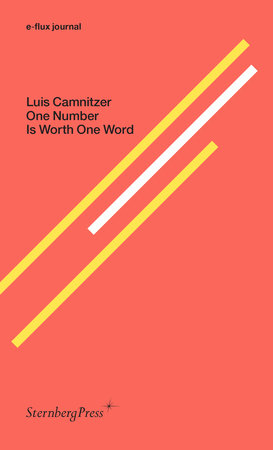 One Number Is Worth One Word Paperback by Luis Camnitzer