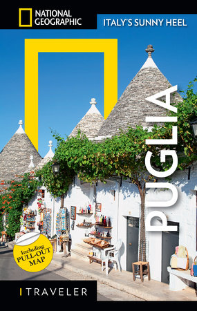 National Geographic Traveler: Puglia Paperback by National Geographic