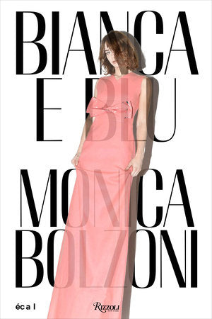 Bianca e Blu Monica Bolzoni Paperback by Univ.of Art and Design Lausanne