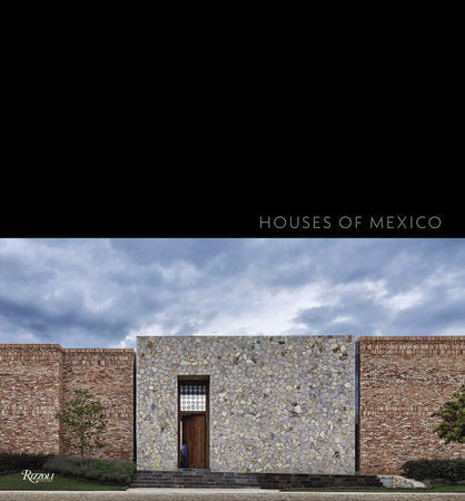 Houses of Mexico Hardcover by Antonio Farré; Foreword by Antonio Cordero Galindo
