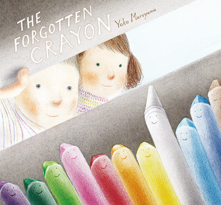 The Forgotten Crayon Hardcover by Yoko Maruyama