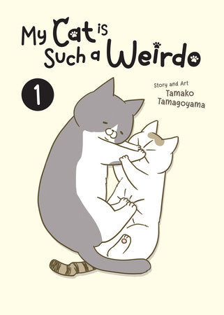 My Cat is Such a Weirdo Vol. 1 Paperback by Tamako Tamagoyama