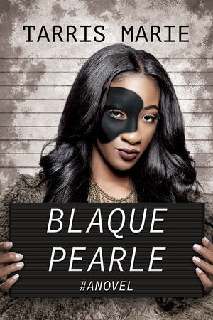 Blaque Pearle Paperback by Tarris Marie
