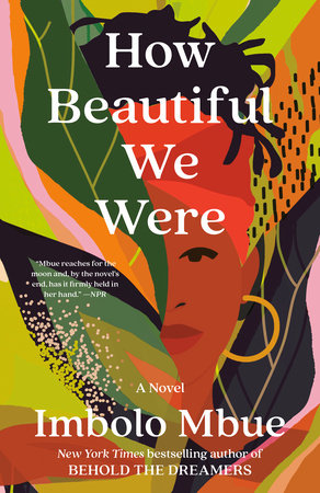 How Beautiful We Were Paperback by Mbue Imbolo