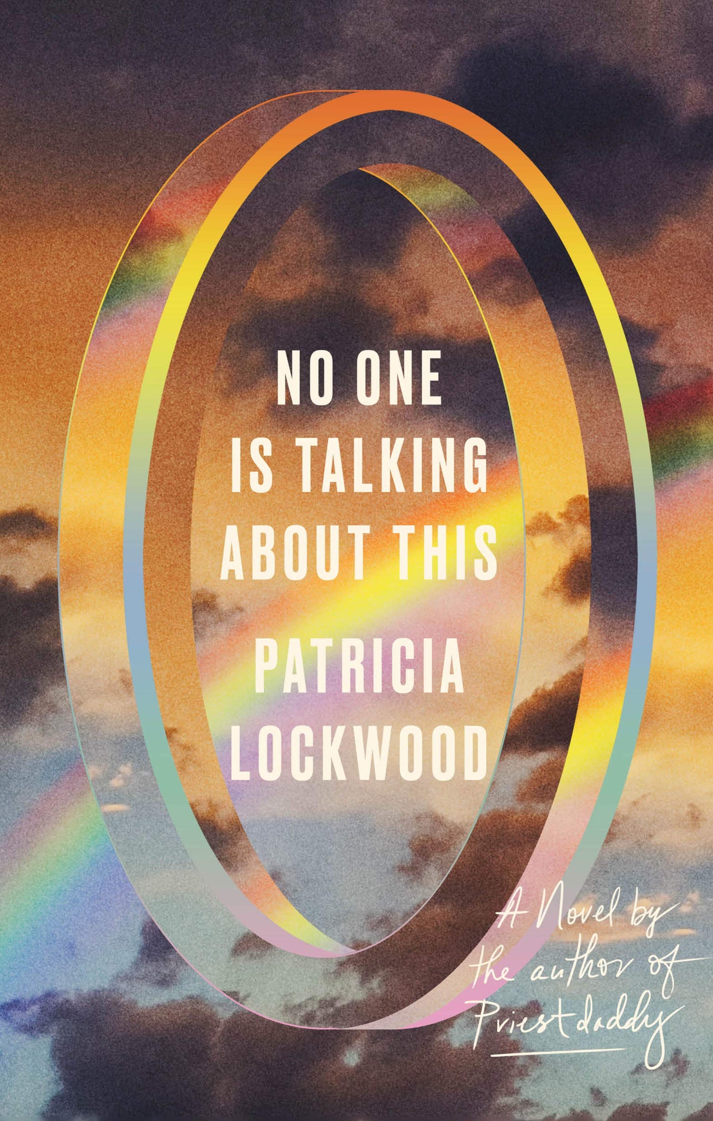 No One Is Talking About This Hardcover by Patricia Lockwood