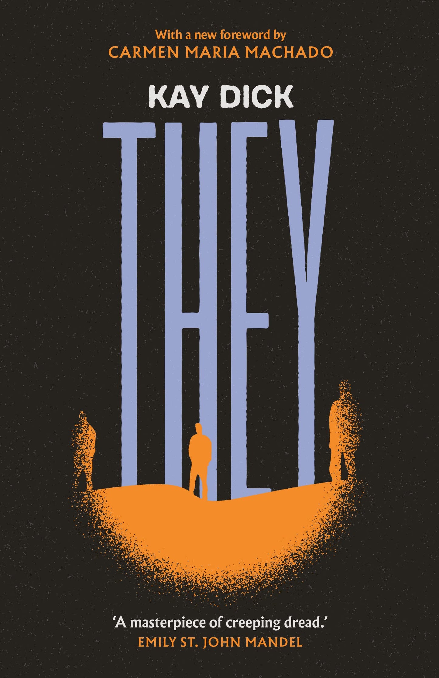 They Paperback by Kay Dick