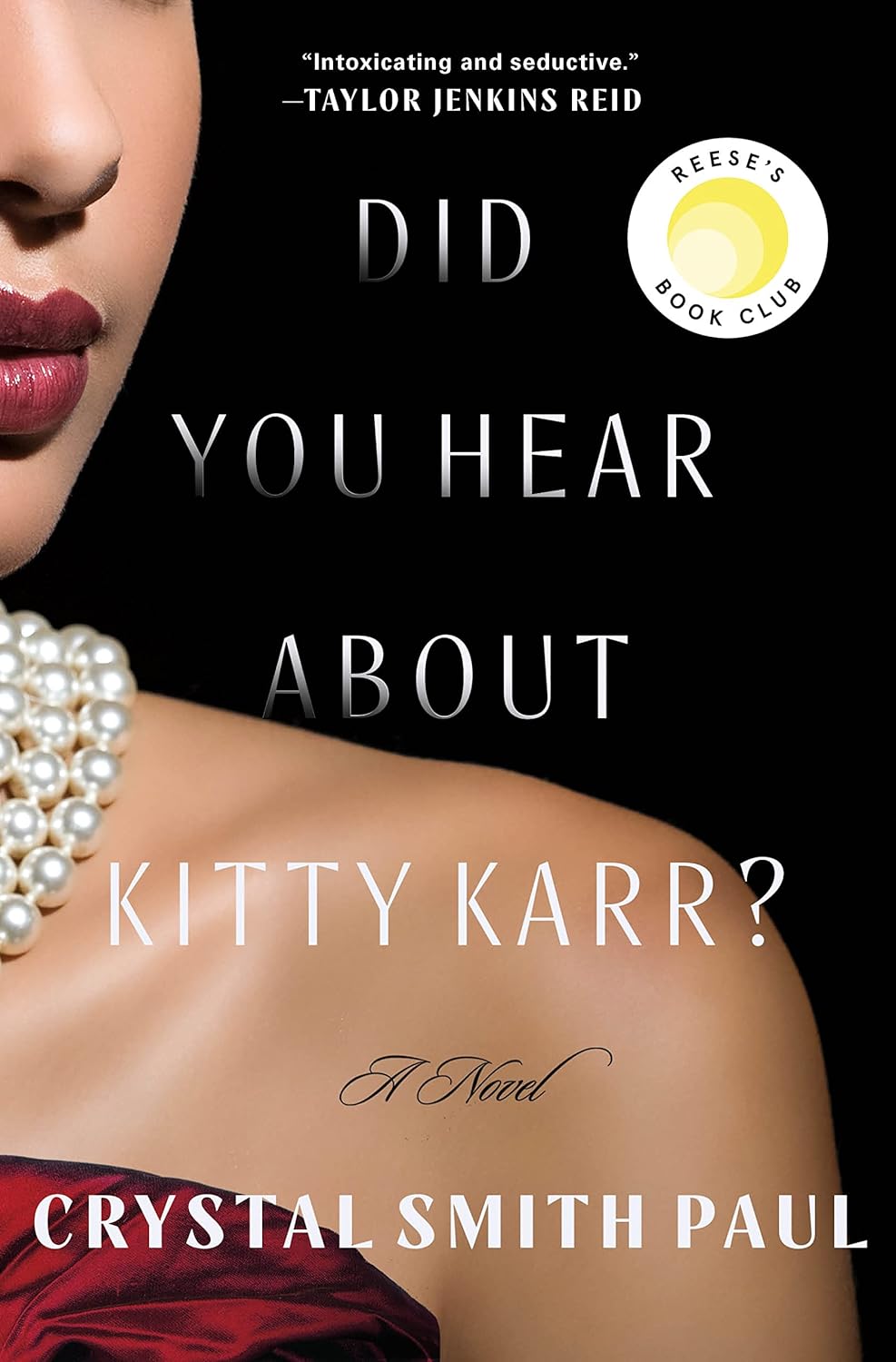Did You Hear About Kitty Karr?: A Novel Hardcover by Crystal Smith Paul