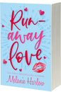 Runaway Love Paperback by Melanie Harlow