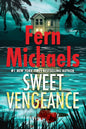 Sweet Vengeance Paperback by Fern Michaels